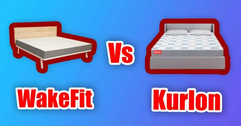WakeFit vs Kurlon Mattress Comparison 2023 (Which is Better?)