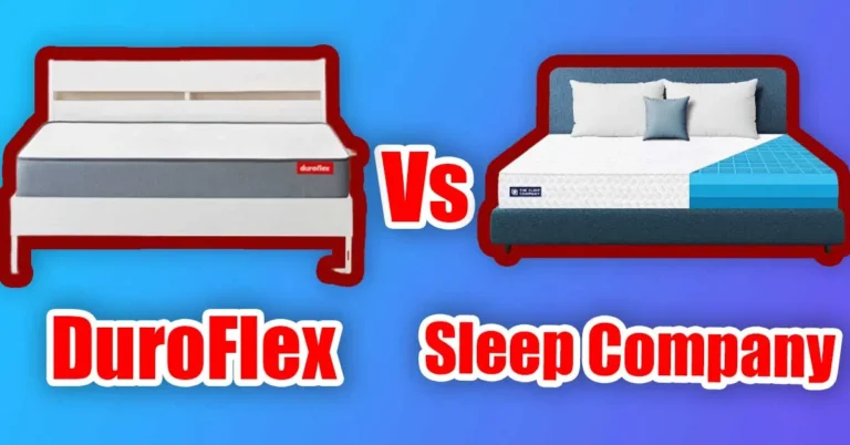 DuroFlex Vs The Sleep Company Mattress Comparison 2023