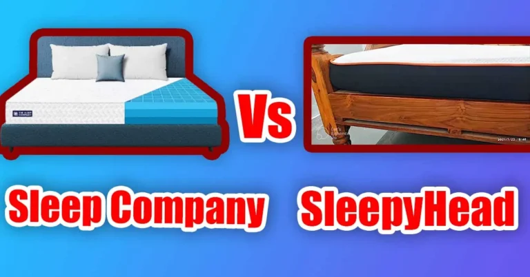 The Sleep Company Vs SleepyHead Mattress Comparison 2023